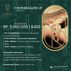 Power Glow Up Package - Grand Eska Hotel