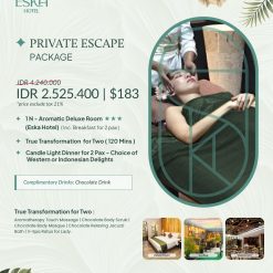 Private Escape Package - Eska Hotel